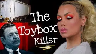 The ToyBox Mystery - David Parker Ray - GRWM MurderMystery&Makeup | Bailey Sarian