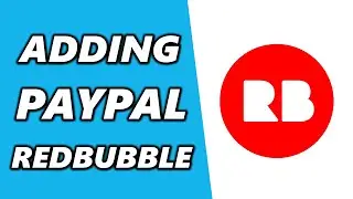 How to Add Paypal to Redbubble (2024)