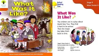 What Was It Like  | Oxford Reading Tree Level 8 | Book Band 8 Purple | Biff Chip and Kipper Stories