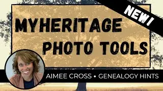 Photo Editing with MyHeritage - Photo Animation Too!