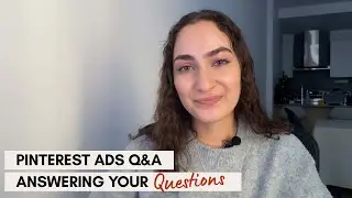 Pinterest Ads Q&A - Answering YOUR Questions!