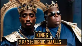 2Pac ft Biggie Smalls - KINGS (Azzaro Remix)