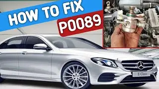 Mercedes E class! How to fix engine code ! p0089 ! high pressure fuel pump ! symptom causes solution