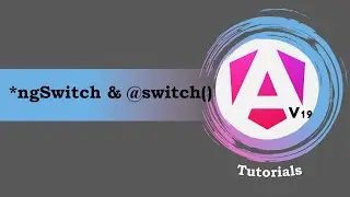 #7 - Angular 19 Tutorials | Structural Directives vs Control-Flow Statements| *ngSwitch vs @switch()