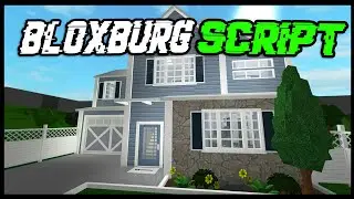 *NEW* Bloxburg Script [2022]  Very OP 🔥
