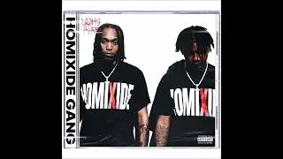 Homixide Gang - 