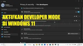 Cara Mengaktifkan Developer Mode di Windows 11