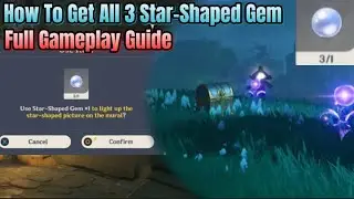 How To Get All 3 Star Shaped Gems | Full Gameplay Guide | Genshin