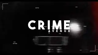 'Crime Avenue'  - Created Using Pond5 After Effects Templates