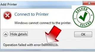 Windows Cannot Connect to Printer - Error 0x0000011b || Shared printer connection problem