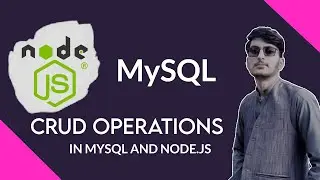 SQL in NodeJS full tutorial | CRUD operation | Node.js | MySql