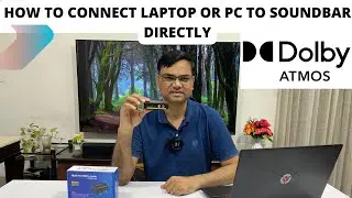 How to connect dolby atmos soundbar to laptop | connect laptop to soundbar hdmi optical 5.1 surround