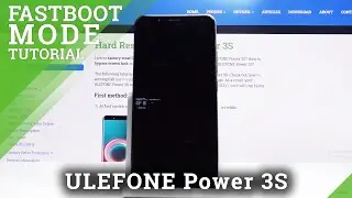 Fastboot Mode ULEFONE Power 3S – How to Open & Use Fastboot Features