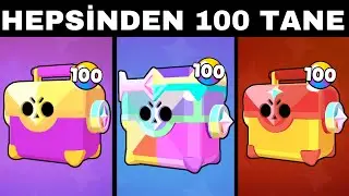 TÜM KUPA KUTULARINDAN 100 TANE AÇTIM EN İYİSİ HANGİSİ ?? BRAWL STARS