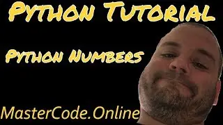 Python Tutorial: Python Numbers - Python Basics