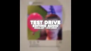test drive | xenial.aep | editing audio