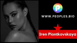 Iren Piontkovskaya Wiki, bio, age, family, income, video, Networth, height, weight - peoples.bio