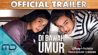 Di Bawah Umur - Official Trailer | 13 November 2020 di Disney+ Hotstar