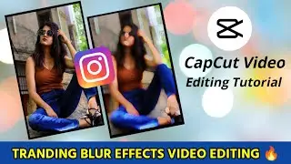 capcut blur effect tutorial | capcut blur effect video editing | #videoediting #instagramviralreels