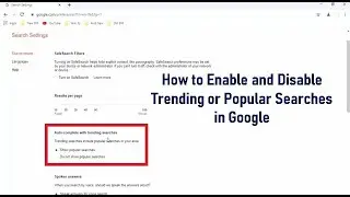 How to Enable and Disable Trending or Popular Searches in Google