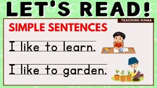 LET'S READ! | PRACTICE READING ENGLISH | LEARN TO READ SIMPLE SENTENCES FOR KIDS | TEACHING MAMA