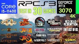 RPCS3 Emulator Test In 30 Games 4K | RTX 3070 + i5 11400