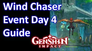 Wind Chaser Day 4 Guide Genshin Impact