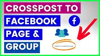 How To Share Facebook Page Post In Facebook Group Automatically? (Cross Post to Facebook Groups)