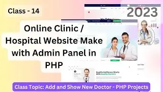 Doctor Add: Show Our Admin Panel in PHP with MySQL Database - Code Camp BD - Class 14 #code_camp_bd