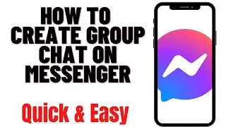 HOW TO CREATE GROUP CHAT ON MESSENGER in 2024