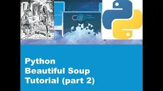 Beautiful Soup - Python - Tutorial (Part 2)