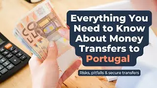 💶 Everything You Need to Know About Money Transfers to Portugal - Get More for Your Money!