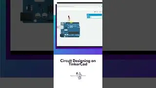 Circuit Designing on Tinker CAD