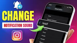 How to Change Notification Sound on Instagram in iPhone | Change Instagram Notification Sound