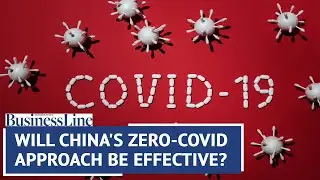 Will China's zero-Covid strategy be effective?