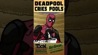 Deadpool's girls always die - TOON SANDWICH 