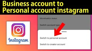 How to Change Business account to Personal Account Instagram new update