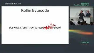 Kotlin Under the Covers (Chet Haase, Romain Guy)