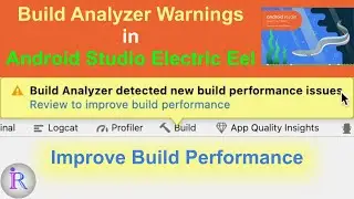 Build Analyzer detected new build performance issues in Android Studio Electric Eel Version.