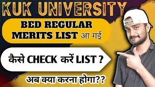 kuk bed merits list 2023 out | kurukshetra university bed admission 2023 | kuk bed admission 2023