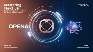 Mastering Next.js: Integrating OpenAI and React Js