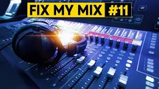 FIX MY MIX #11 feat Pete Johns (Studio Live Today)