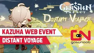 Distant Voyage NEW Kazuha Web Event Genshin Impact Guide