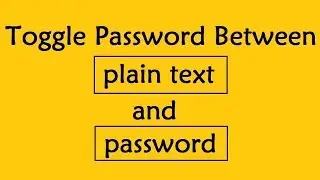 Password Field Toggle between plain text and password using Jquery