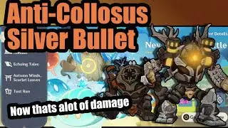 Anti Colossus Silver Bullet Guide : Never Ending Battle Event - [Genshin Impact 1.6]