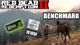 Red Dead Redemption 2 (RDR 2) | Intel Core i3 10100F ft. GTX 1060 6GB | Benchmark