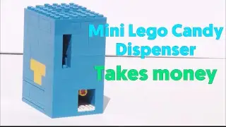 Mini Lego Candy Dispenser: Takes Money