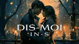 IN-S - Dis-Moi (Official Lyric Video)