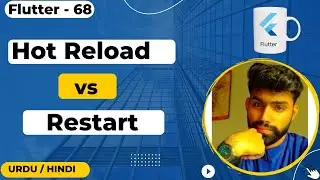 Hot Reload vs Restart in Flutter Urdu/Hindi || Jawad Aslam