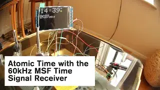 Atomic Time with the 60kHz MSF Time Signal Receiver